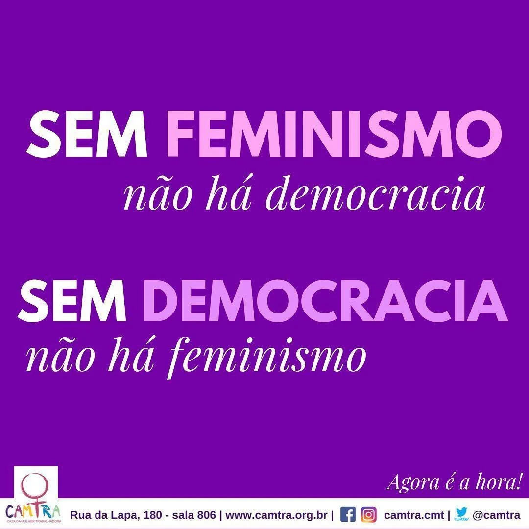 No momento, você está visualizando Sem Feminismo não há democracia!