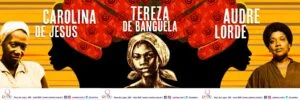 Leia mais sobre o artigo 25 de Julho – Dia Nacional de Tereza de Benguela e da Mulher Negra e ao Dia Internacional da Mulher Negra latino Americana e Caribenha