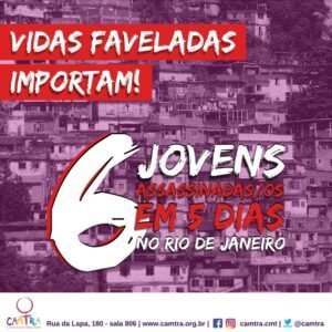 Leia mais sobre o artigo Em 5 Dias 6 Jovens Foram Assassinadas/os Em Favelas e Bairros Pobres do Rio de Janeiro