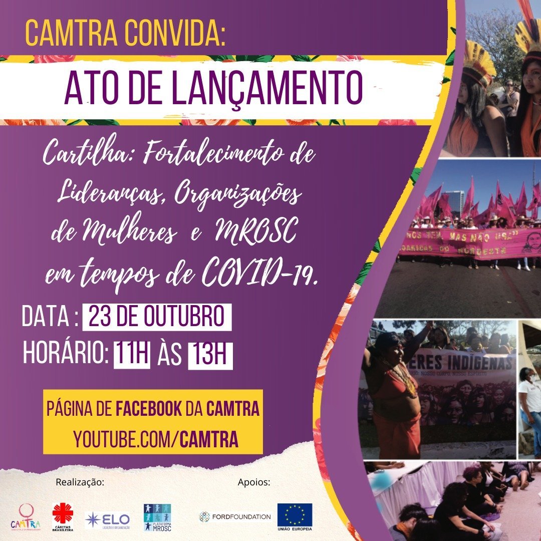 Você está visualizando atualmente Ato de Lançamento da Cartilha: Fortalecimento de Lideranças, Organizações de Mulheres e MROSC em Tempos de COVID-19
