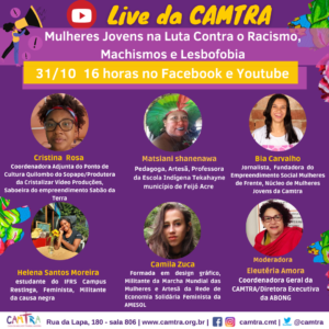 Leia mais sobre o artigo Live da CAMTRA: Mulheres Jovens na Luta Contra o Racismo, Machismo e a Lesbofobia em Tempo de Covid_19