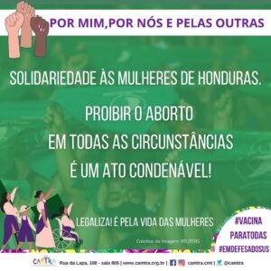 Leia mais sobre o artigo Solidariedade às companheiras de Honduras – Por mim, por nós e pelas outras.