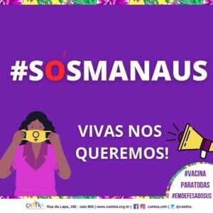 Leia mais sobre o artigo #SOSMANAUS – Vivas nos Queremos!