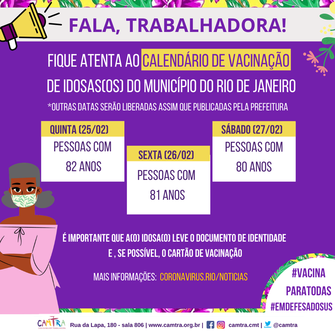 Você está visualizando atualmente Fala, Trabalhadora! Calendário de vacinação idosas(os) no Rio de Janeiro