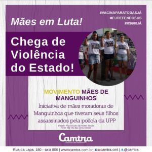 Leia mais sobre o artigo Mães de Manguinhos na Luta contra a Violência do Estado