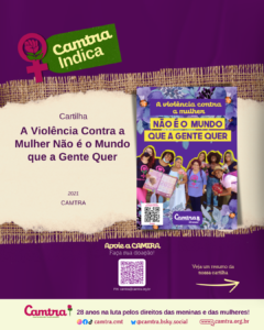 Leia mais sobre o artigo Camtra Indica: Cartilha A Violência Contra a Mulher Não é o Mundo que a Gente Quer