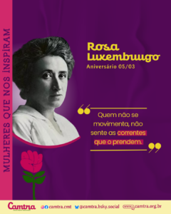 Leia mais sobre o artigo Mulheres que nos inspiram: Rosa Luxemburgo 05/03/1871