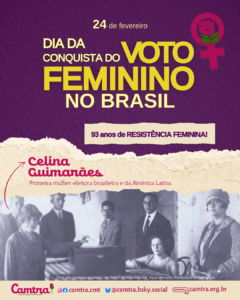 Leia mais sobre o artigo 93 anos de resistência feminina! 24 de fevereiro Dia da Conquista do Voto Feminino no Brasil