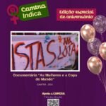  Camtra Indica  Documentário: As Mulheres e a Copa