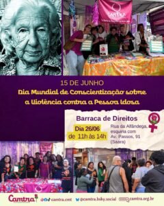 Leia mais sobre o artigo Barraca de Direitos da Camtra- No mês de junho, a Camtra marca presença na luta por dignidade e direitos das mulheres idosas.