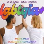 28 de junho – Dia Internacional do Orgulho LGBTQIA+