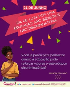 Leia mais sobre o artigo 21 de junho – Dia de Luta por uma Educação Não Sexista e Não Discriminatória