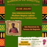 Dia Internacional da Mulher Negra Latino-Americana e Caribenha e ao Dia Nacional de Tereza de Benguela