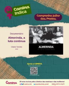 Leia mais sobre o artigo  Camtra Indica – Documentário: Almerinda, a luta continua!